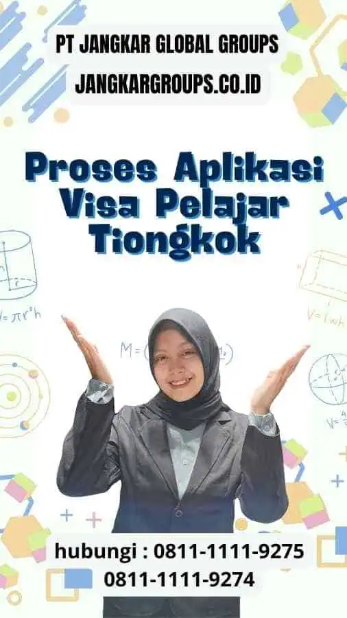 Proses Aplikasi Visa Pelajar Tiongkok