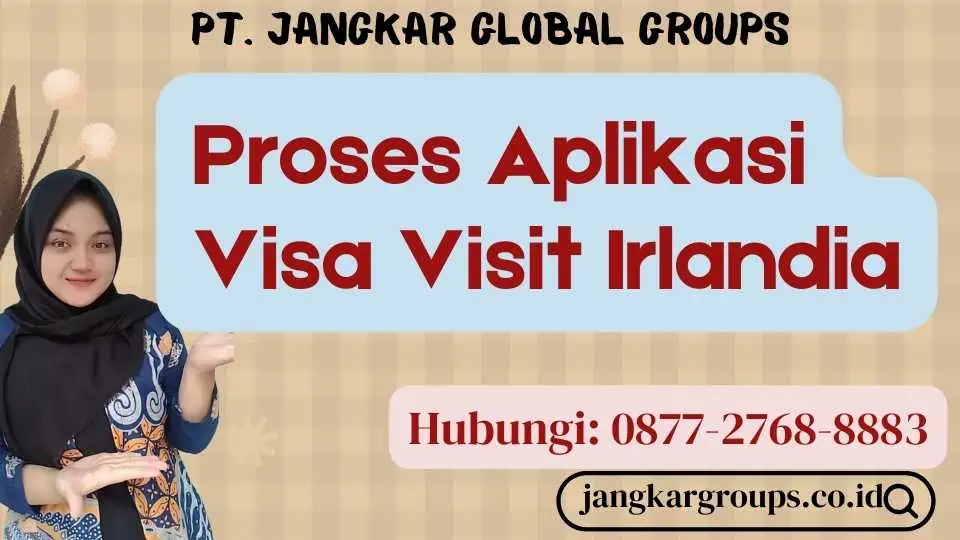 Proses Aplikasi Visa Visit Irlandia