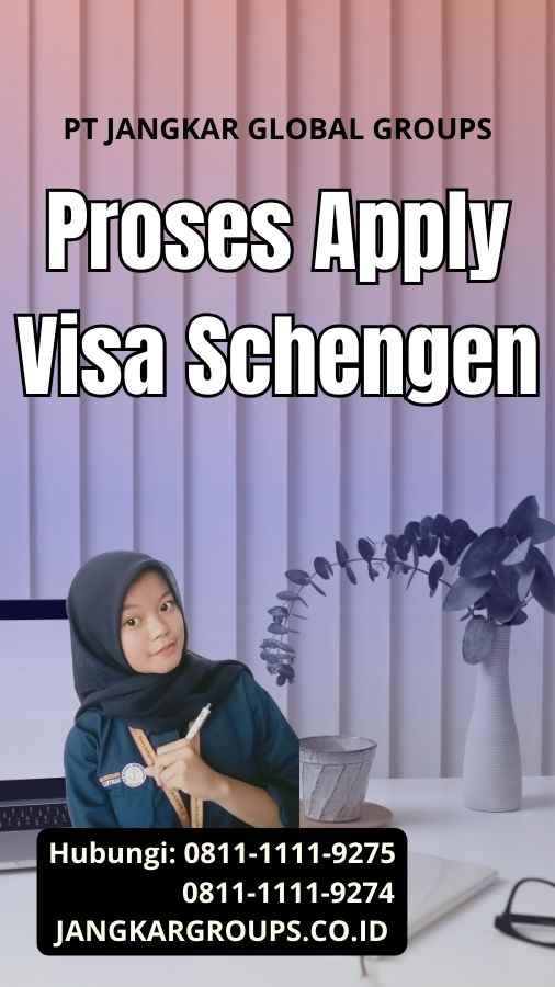 Proses Apply Visa Schengen