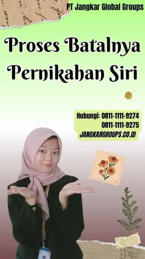 Proses Batalnya Pernikahan Siri