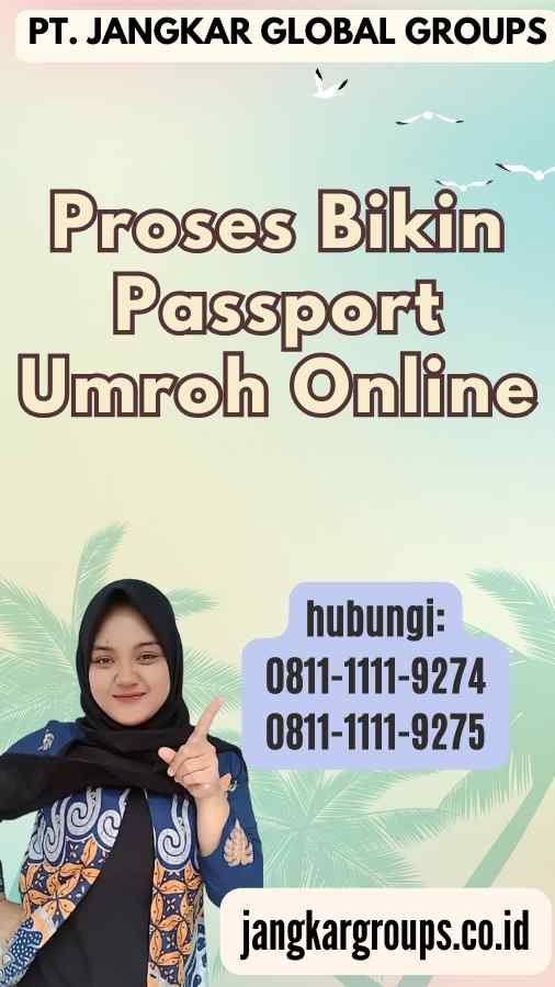 Proses Bikin Passport Umroh Online
