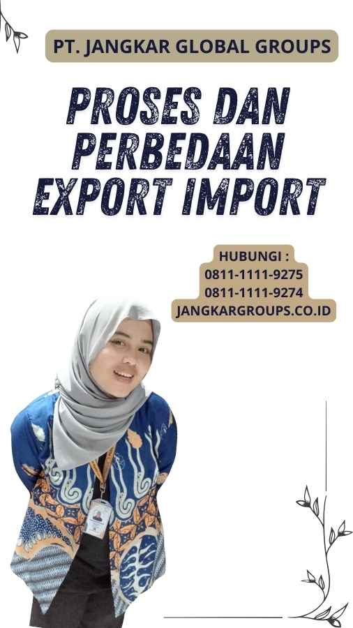 Proses Dan Perbedaan Export Import