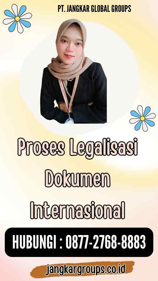 Proses Legalisasi Dokumen Internasional