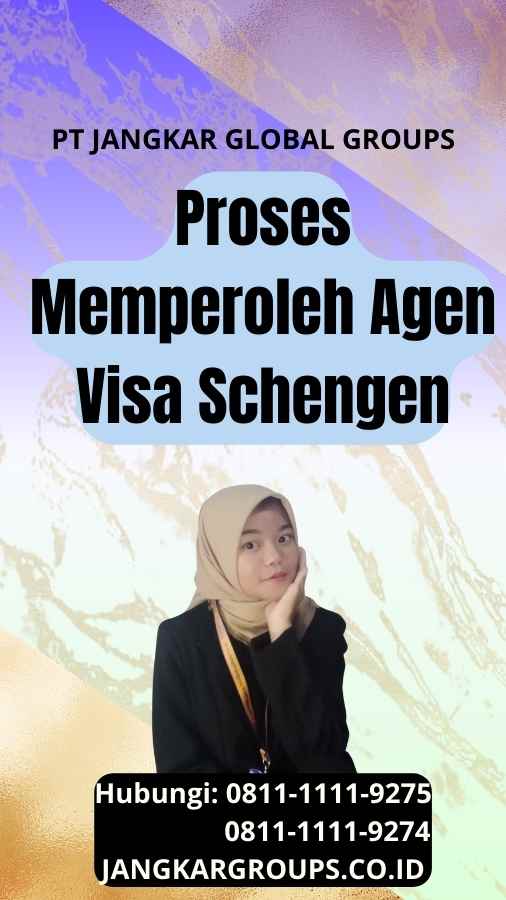 Proses Memperoleh Agen Visa Schengen