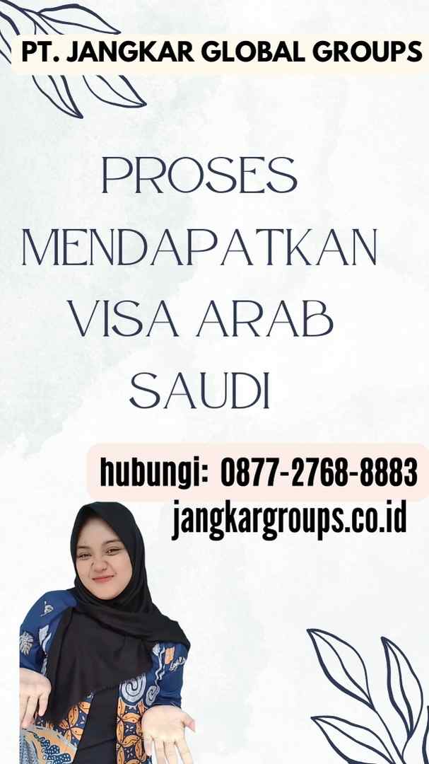 Proses Mendapatkan Visa Arab Saudi