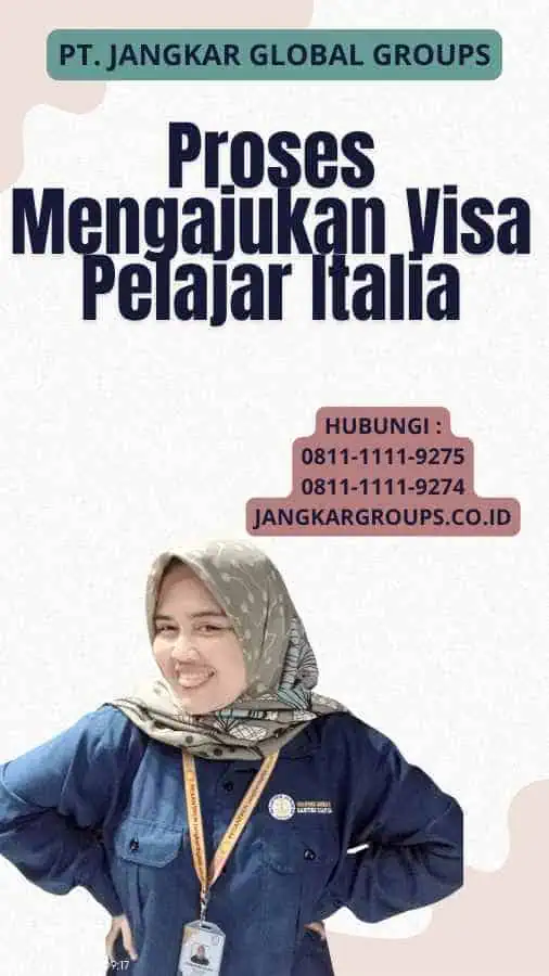 Proses Mengajukan Visa Pelajar Italia