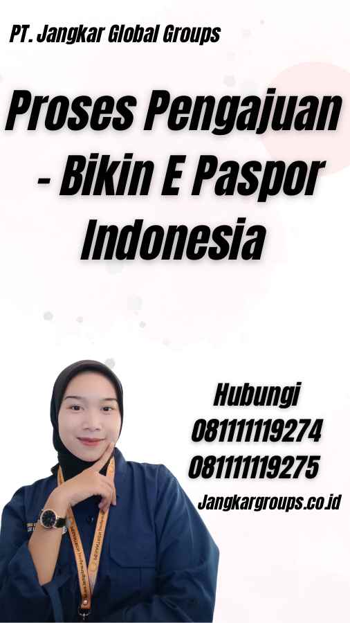 Proses Pengajuan - Bikin E Paspor Indonesia