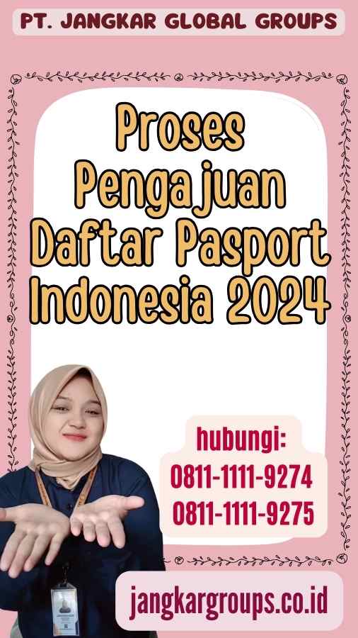 Proses Pengajuan Daftar Pasport Indonesia 2024