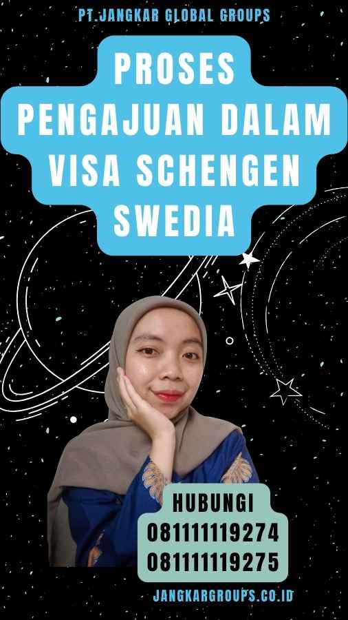 Proses Pengajuan Dalam Visa Schengen Swedia