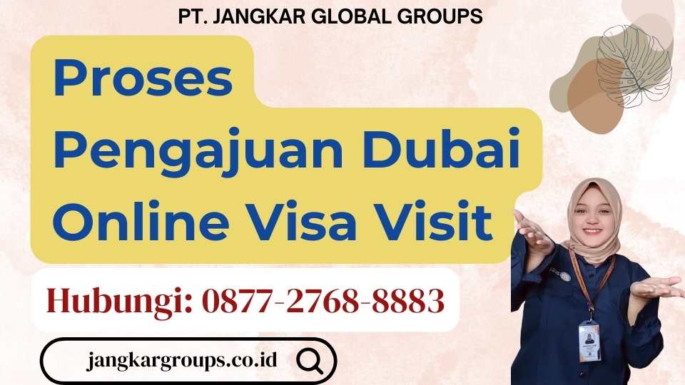 Proses Pengajuan Dubai Online Visa Visit