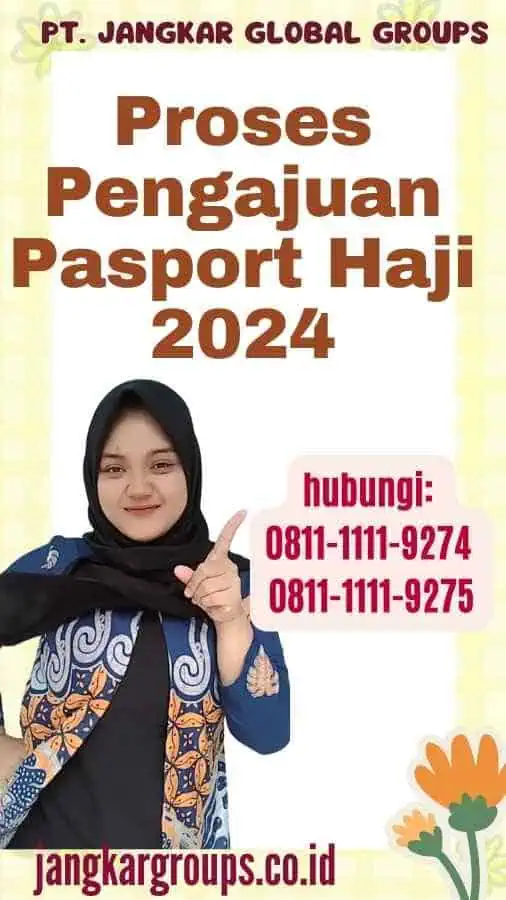 Proses Pengajuan Pasport Haji 2024