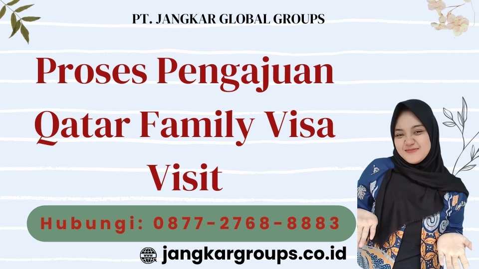 Proses Pengajuan Qatar Family Visa Visit