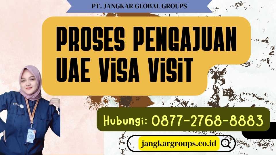 Proses Pengajuan UAE Visa Visit