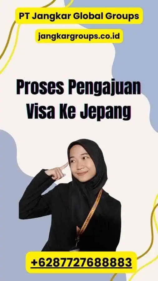 Proses Pengajuan Visa Ke Jepang