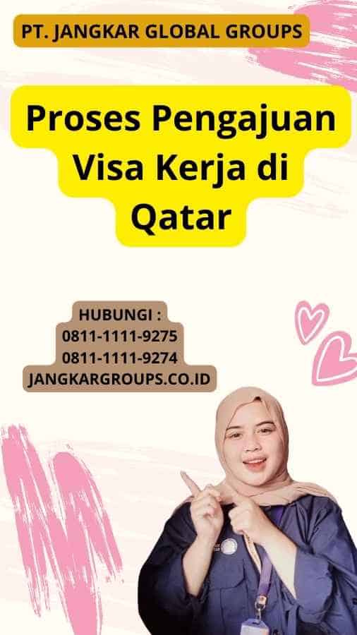Proses Pengajuan Visa Kerja di Qatar