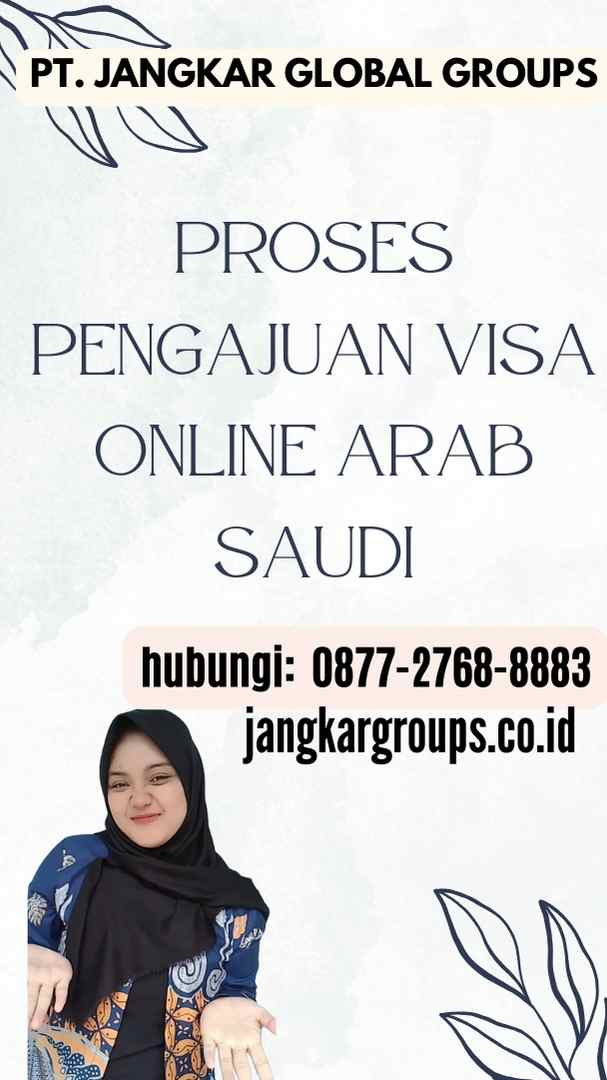 Proses Pengajuan Visa Online Arab Saudi