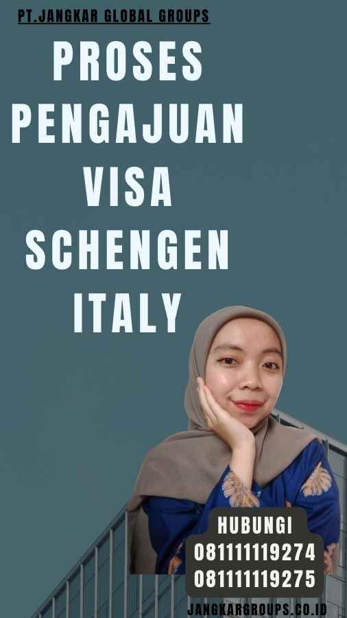 Proses Pengajuan Visa Schengen Italy