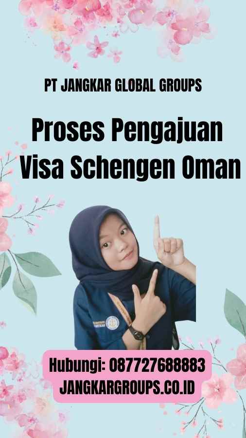Proses Pengajuan Visa Schengen Oman