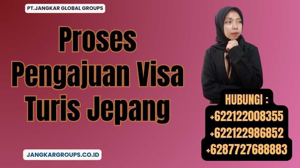 Proses Pengajuan Visa Turis Jepang