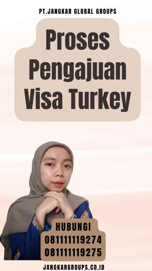 Proses Pengajuan Visa Turkey