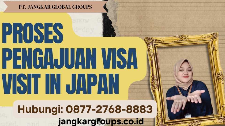 Proses Pengajuan Visa Visit In Japan