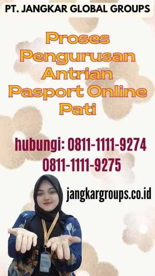 Proses Pengurusan Antrian Pasport Online Pati