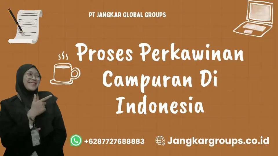 Proses Perkawinan Campuran Di Indonesia