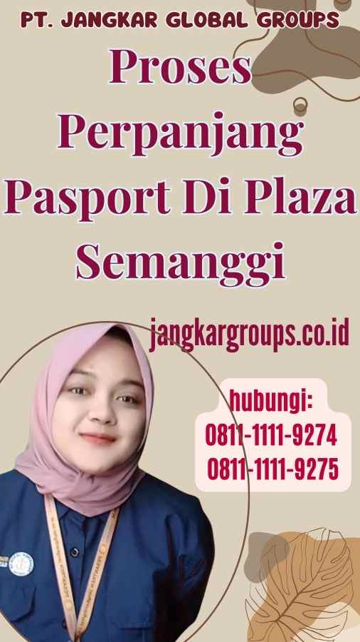 Proses Perpanjang Pasport Di Plaza Semanggi