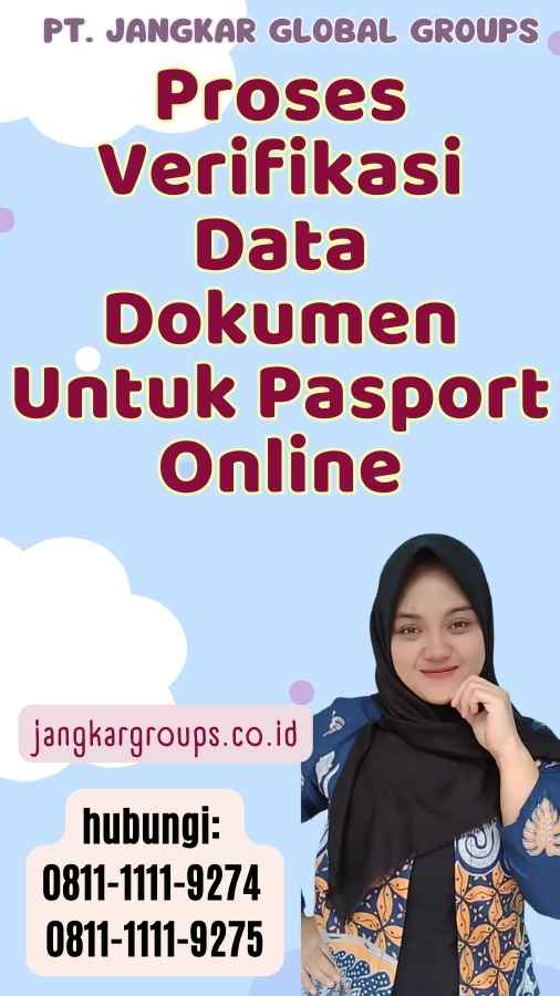 Proses Verifikasi Data Dokumen Untuk Pasport Online
