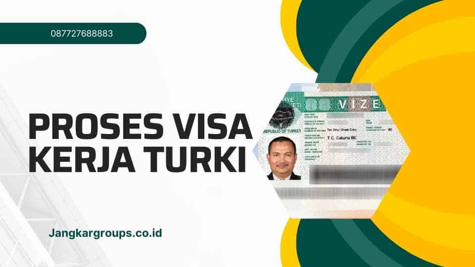 Proses Visa Kerja Turki