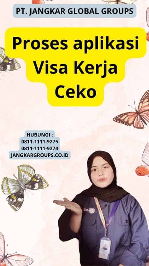 Proses aplikasi Visa Kerja Ceko