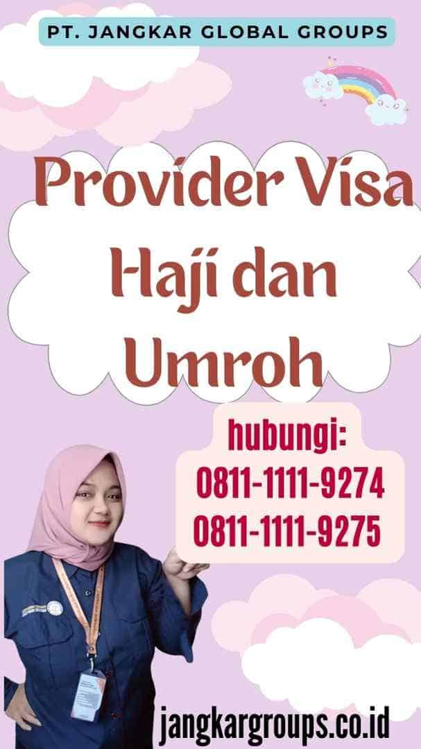 Provider Visa Haji dan Umroh