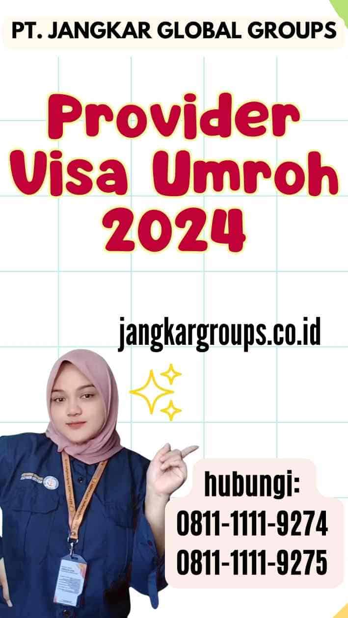 Provider Visa Umroh 2024