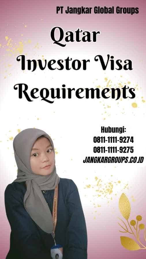Qatar Investor Visa Requirements