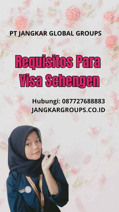 Requisitos Para Visa Schengen