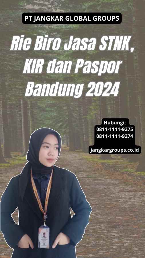 Rie Biro Jasa STNK, KIR dan Paspor Bandung 2024