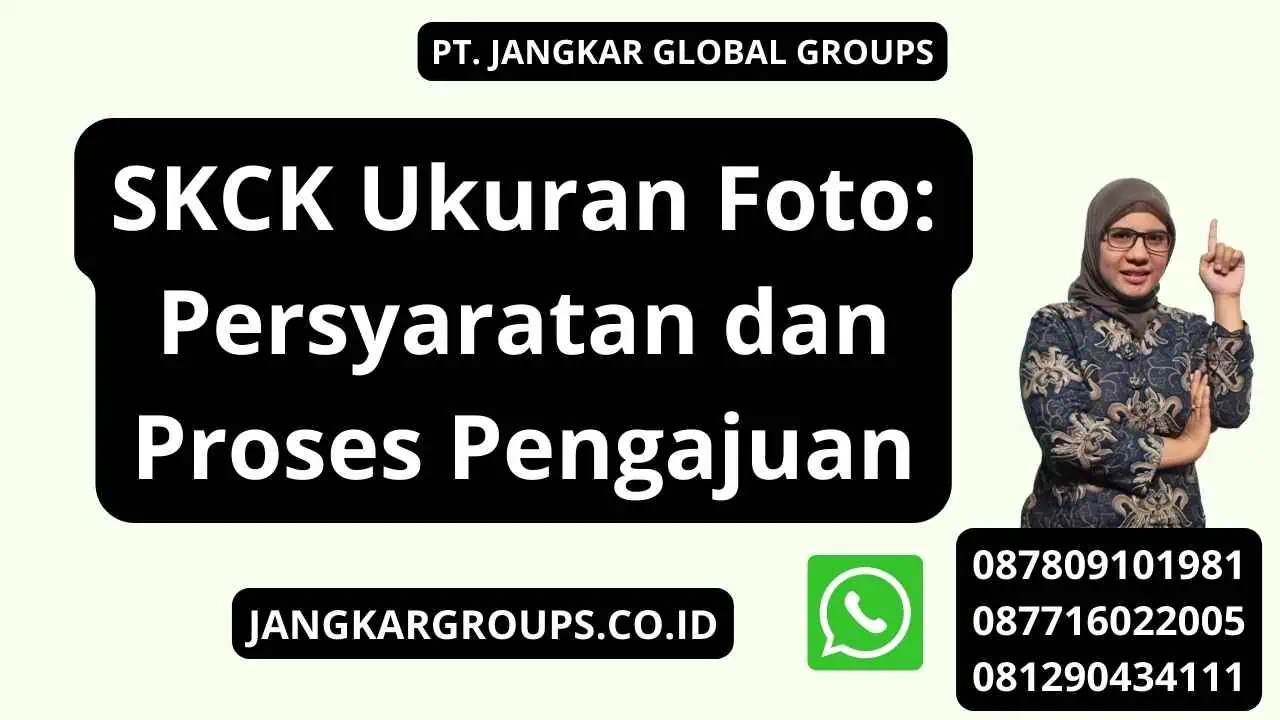 SKCK Ukuran Foto: Persyaratan dan Proses Pengajuan