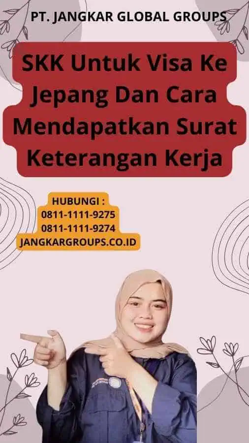 SKK Untuk Visa Ke Jepang Dan Cara Mendapatkan Surat Keterangan Kerja