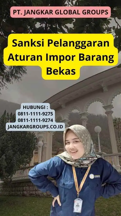 Sanksi Pelanggaran Aturan Impor Barang Bekas