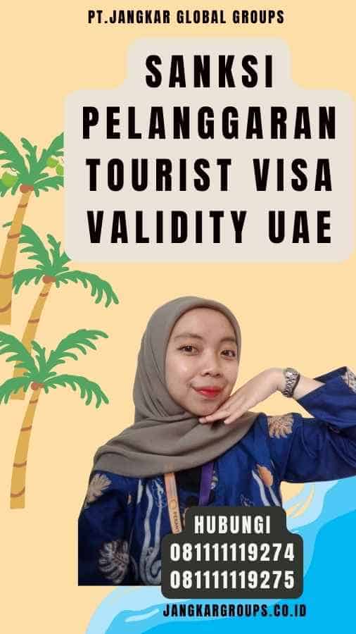 Sanksi Pelanggaran Tourist Visa Validity UAE