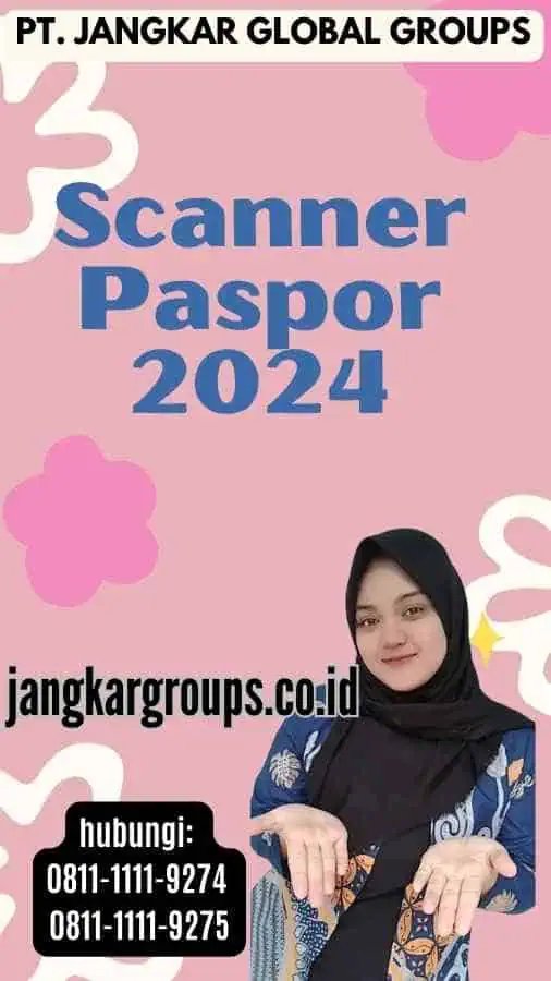 Scanner Paspor 2024