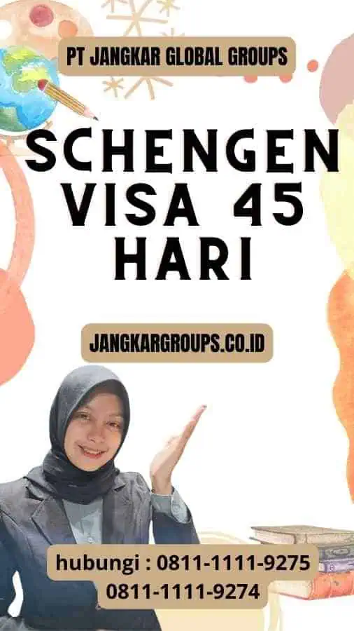 Schengen Visa 45 hari