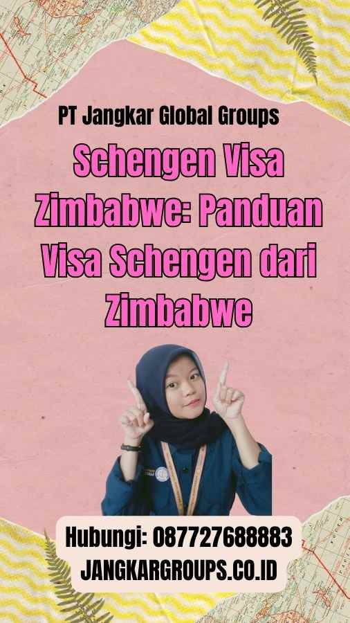 Schengen Visa Zimbabwe: Panduan Visa Schengen dari Zimbabwe