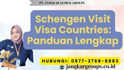 Schengen Visit Visa Countries Panduan Lengkap