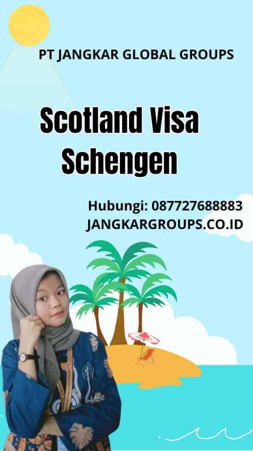 Scotland Visa Schengen