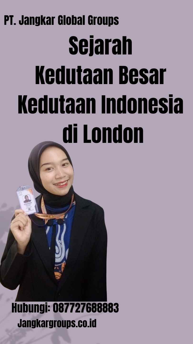 Sejarah Kedutaan Besar Kedutaan Indonesia di London