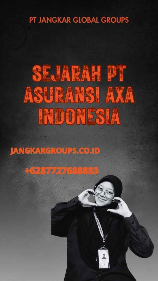 Sejarah PT Asuransi Axa Indonesia
