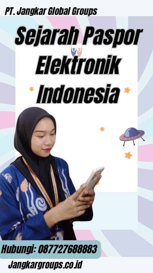 Sejarah Paspor Elektronik Indonesia