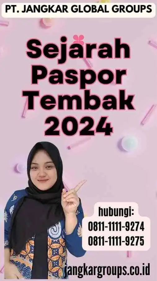 Sejarah Paspor Tembak 2024