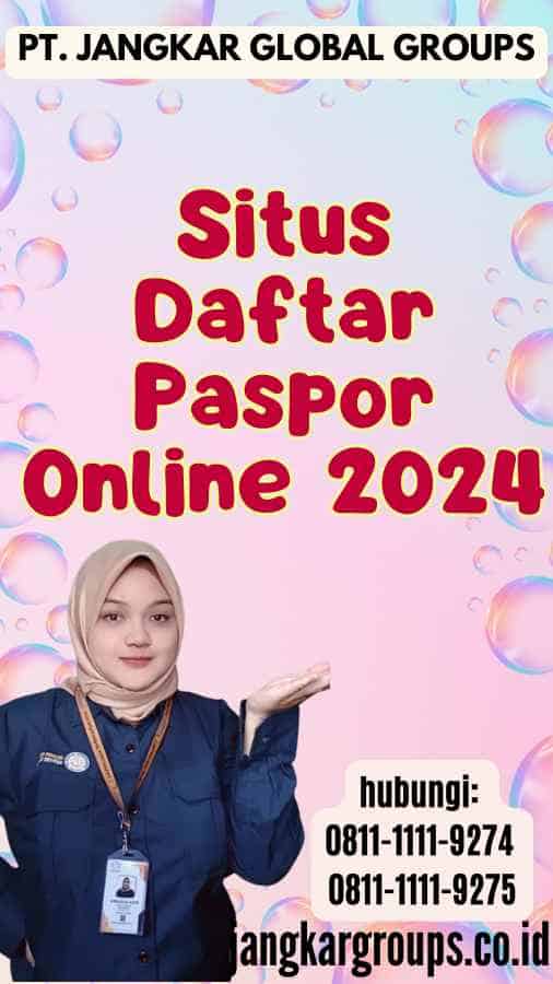 Situs Daftar Paspor Online 2024